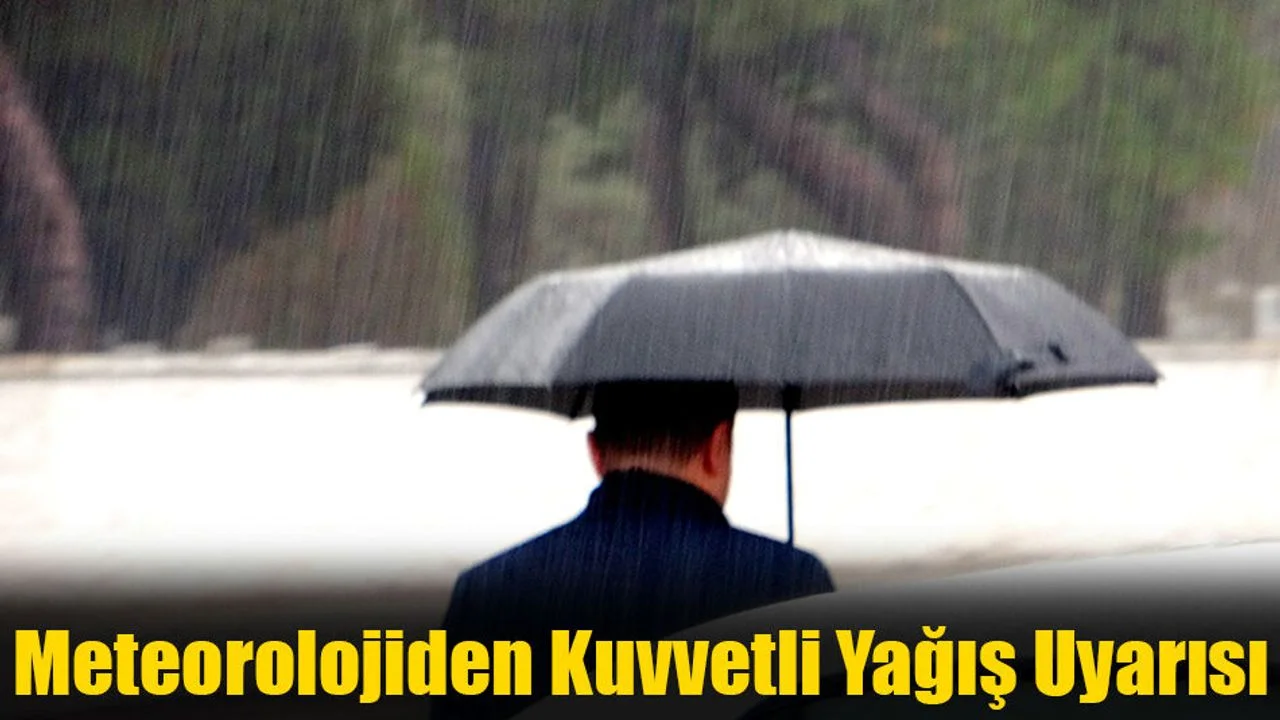 Meteorolojiden Muğla İçin Kuvvetli Yağış Uyarısı