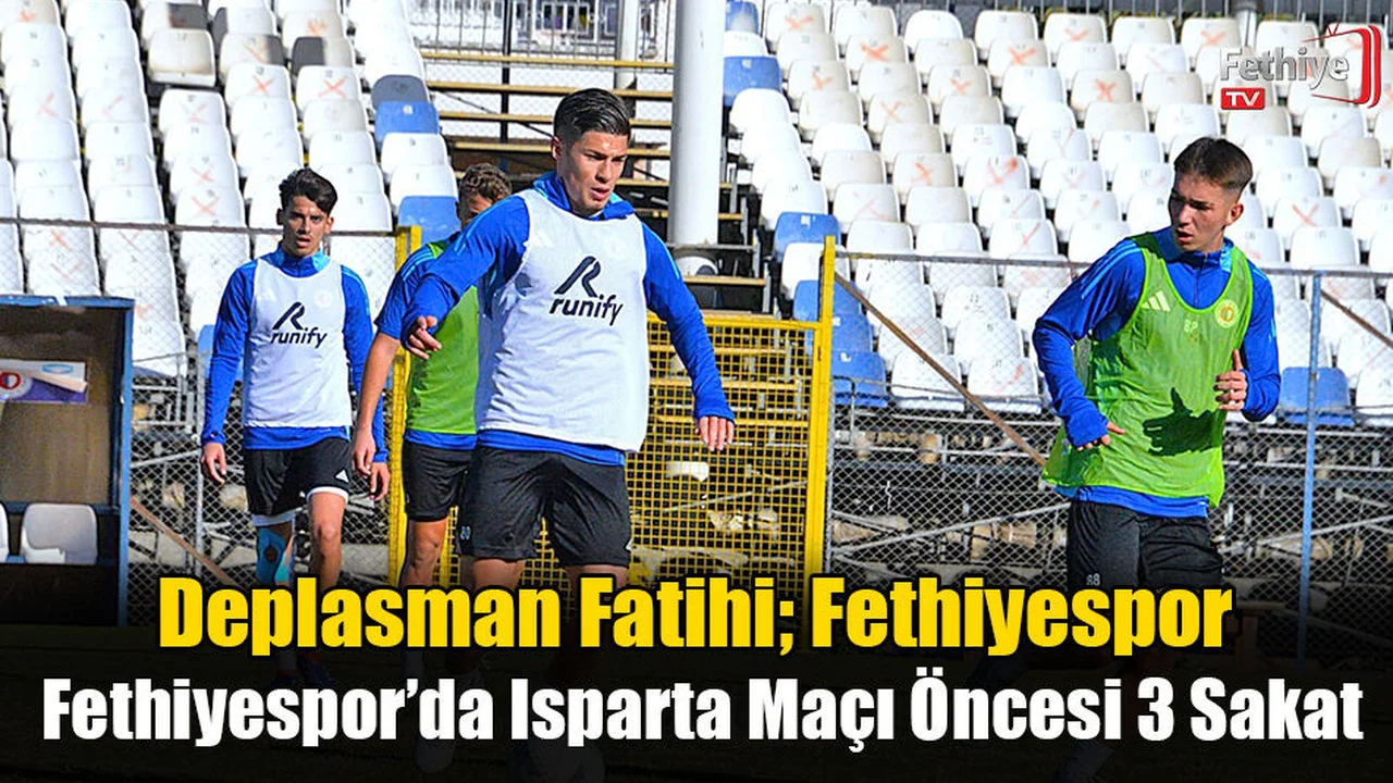 Deplasman Fatihi; Fethiyespor