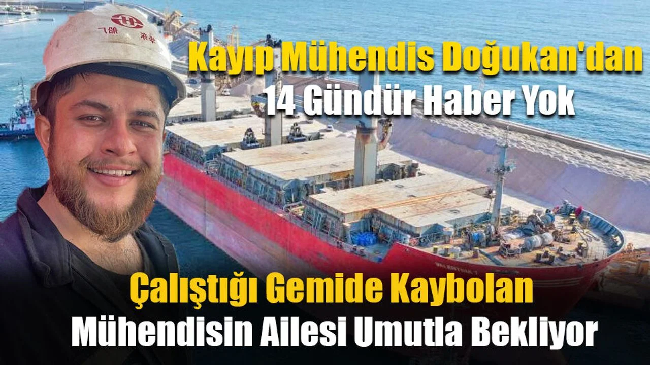 Kayıp Mühendis Doğukan'dan 14 Gündür Haber Yok