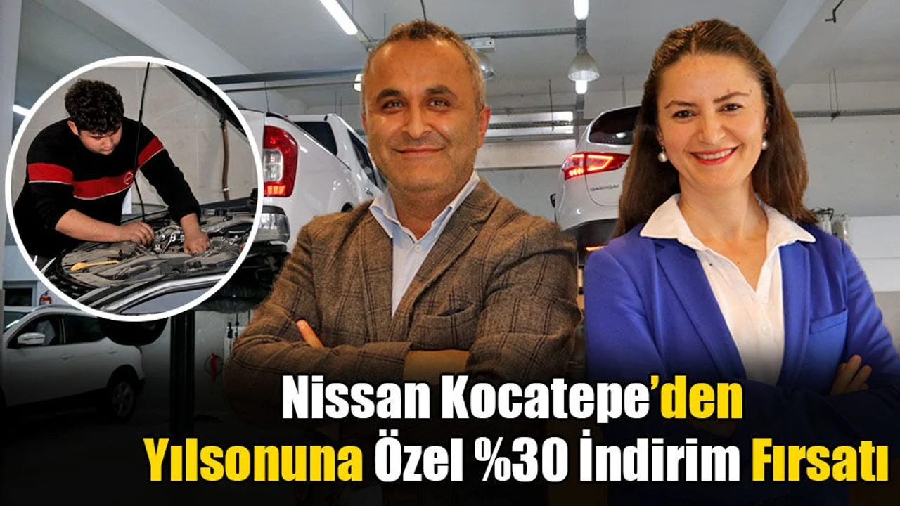 Nissan Kocatepe’den Yılsonuna Özel %30 İndirim Fırsatı