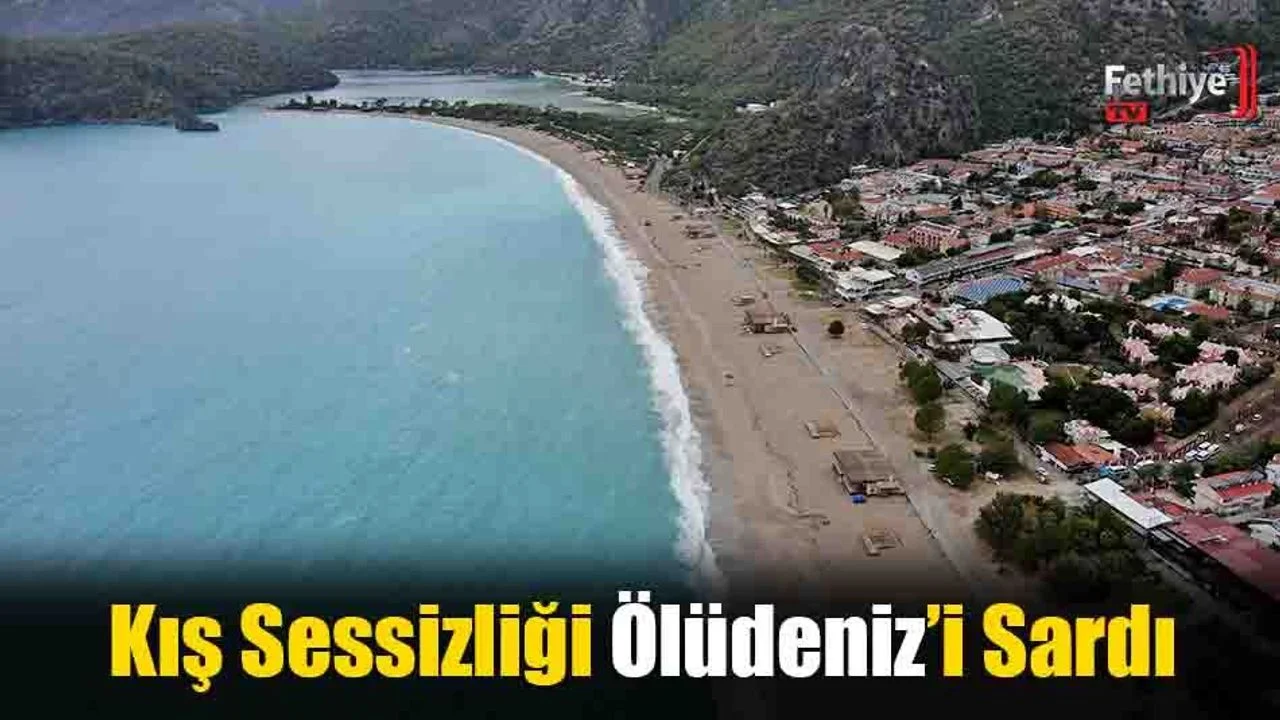 Kış Sessizliği Ölüdeniz’i Sardı