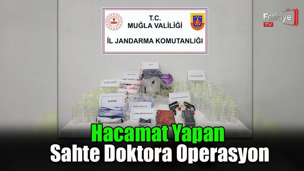 Hacamat Yapan Sahte Doktora Operasyon