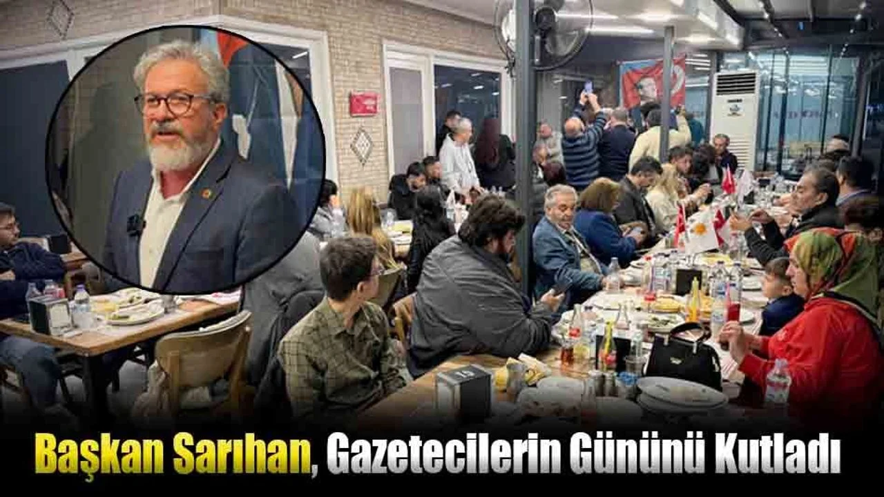 Başkan Sarıhan, Gazetecilerin Gününü Kutladı