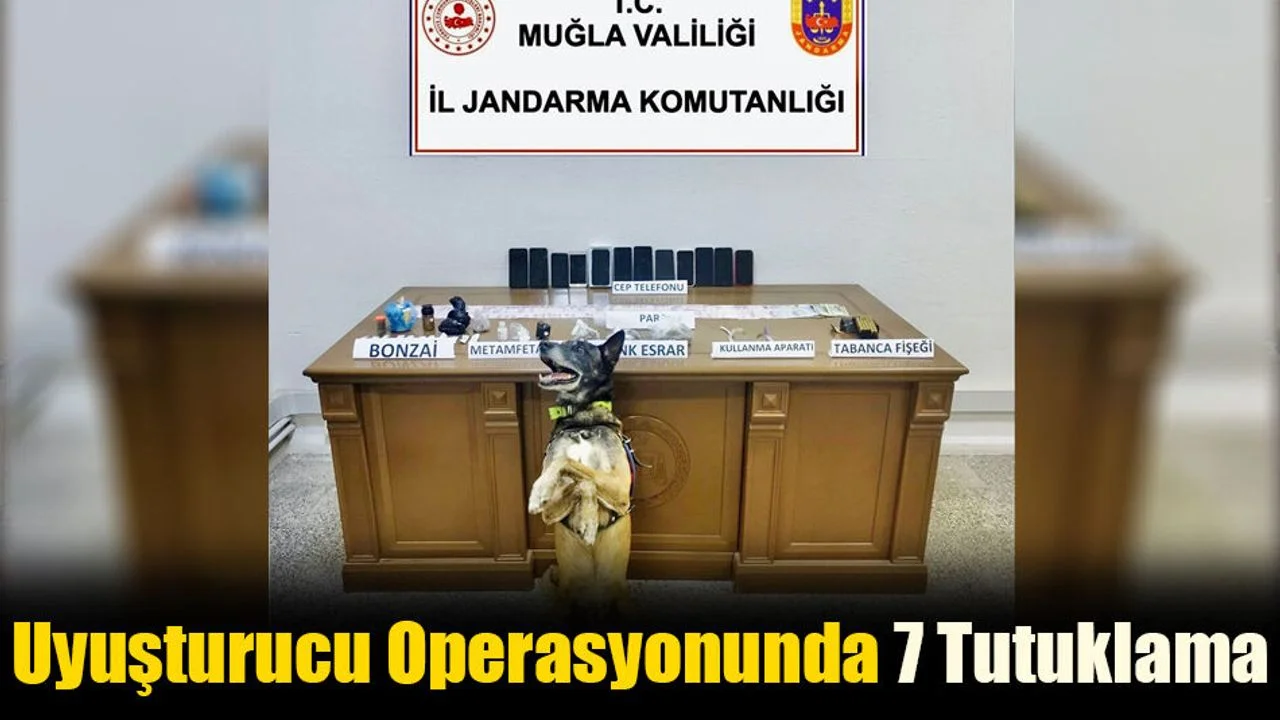 Uyuşturucu Operasyonunda 7 Tutuklama