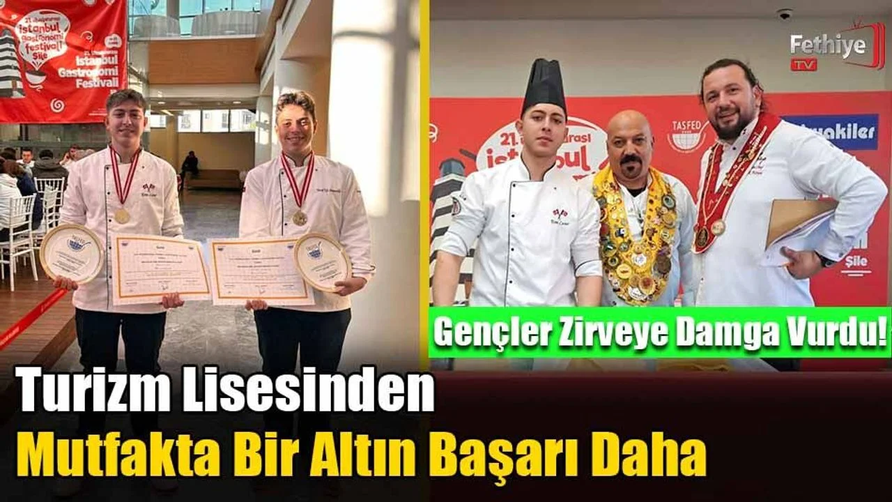Turizm Lisesinden Mutfakta Bir Altın Başarı Daha