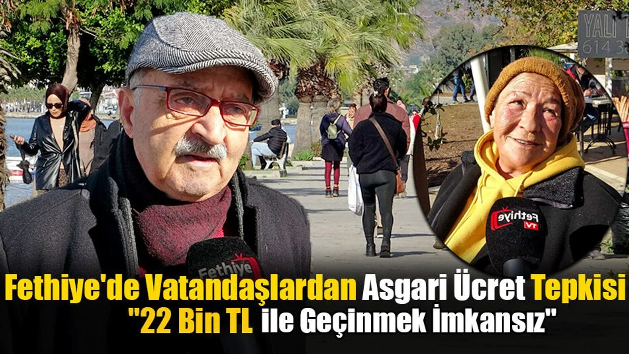 Fethiye'de Vatandaşlardan Asgari Ücret Tepkisi