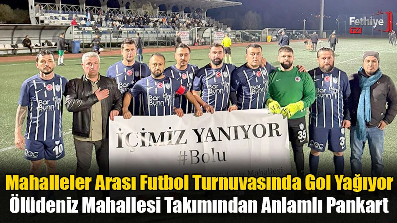 Ölüdeniz Mahallesi Takımından Anlamlı Pankart