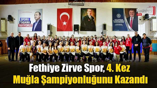 Fethiye Zirve Spor 4. Kez Muğla Şampiyonluğunu Kazandı