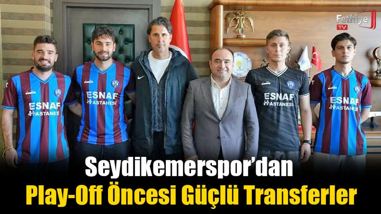 Seydikemerspor’dan Play-Off Öncesi Güçlü Transferler