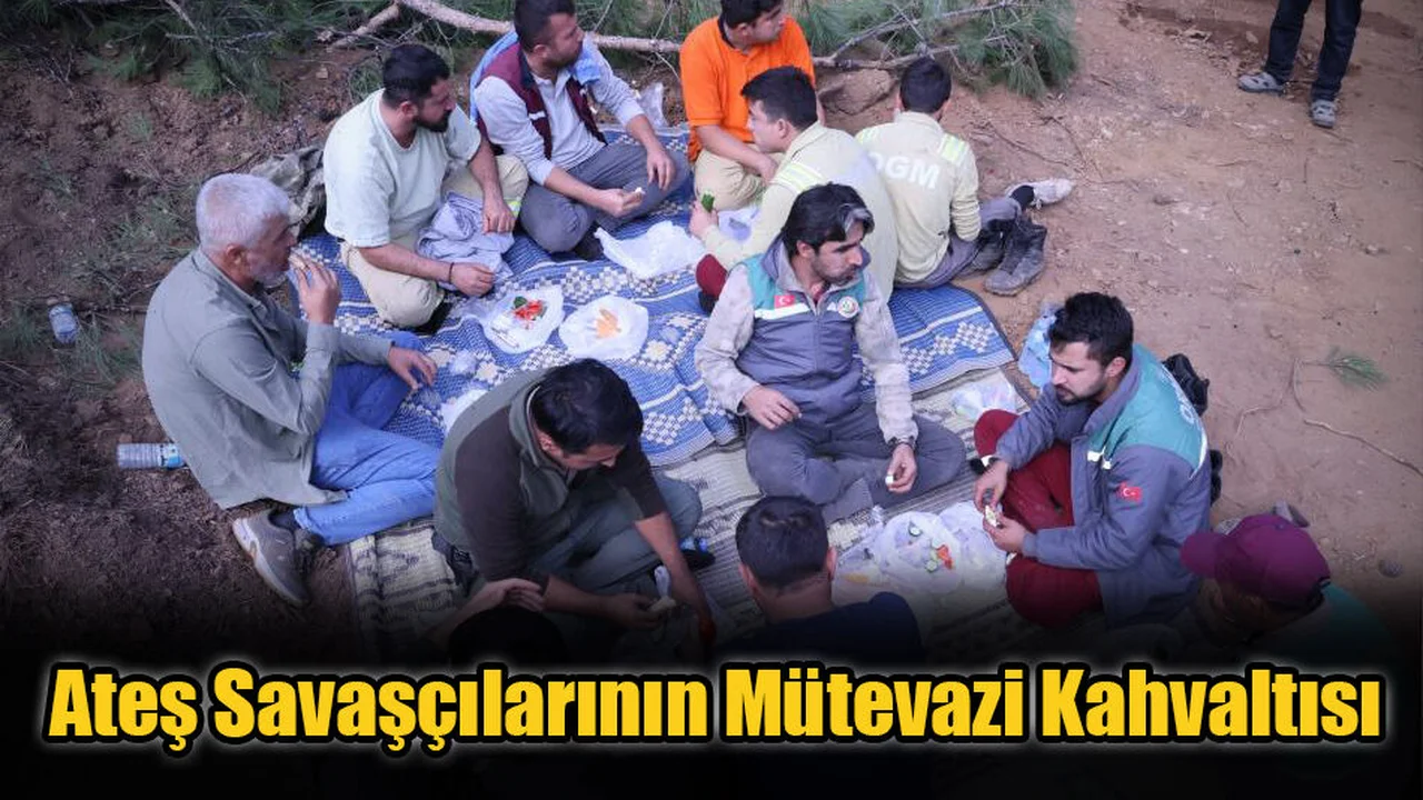 Ateş Savaşçılarının Mütevazi Kahvaltısı