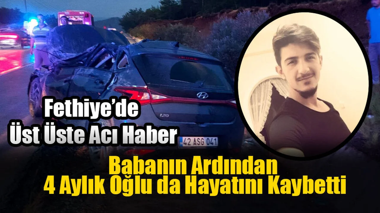 Babanın Ardından 4 Aylık Oğlu da Hayatını Kaybetti