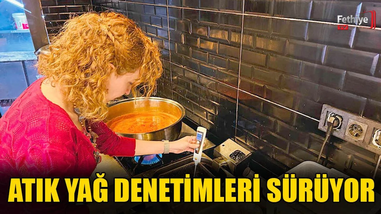 Fethiye'de Atık Yağ Denetimleri Sürüyor