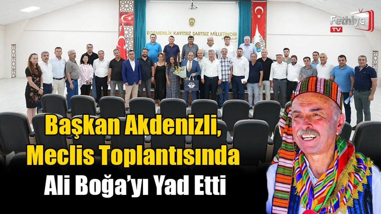 Başkan Akdenizli, Meclis Toplantısında Ali Boğa’yı Yad Etti
