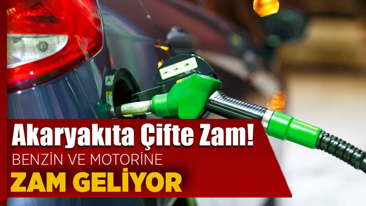 Benzine ve Motorine Zam Geliyor