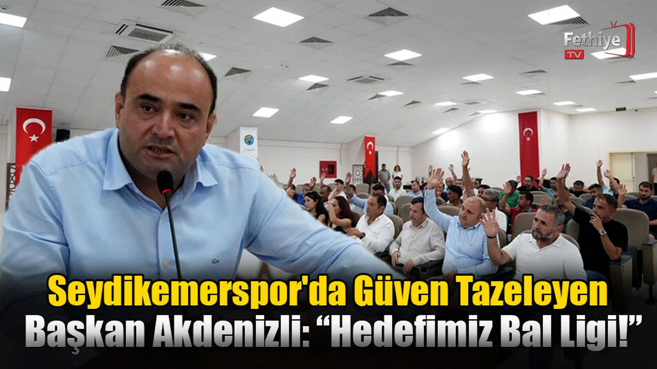 Seydikemerspor'da Güven Tazeleyen Başkan Akdenizli: “Hedefimiz Bal Ligi!”