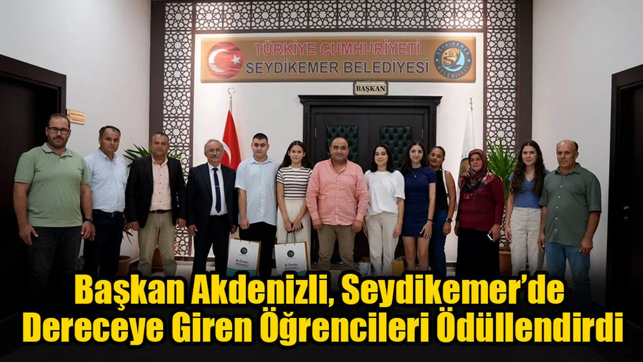 Başkan Akdenizli, Seydikemer’de Dereceye Giren Öğrencileri Ödüllendirdi