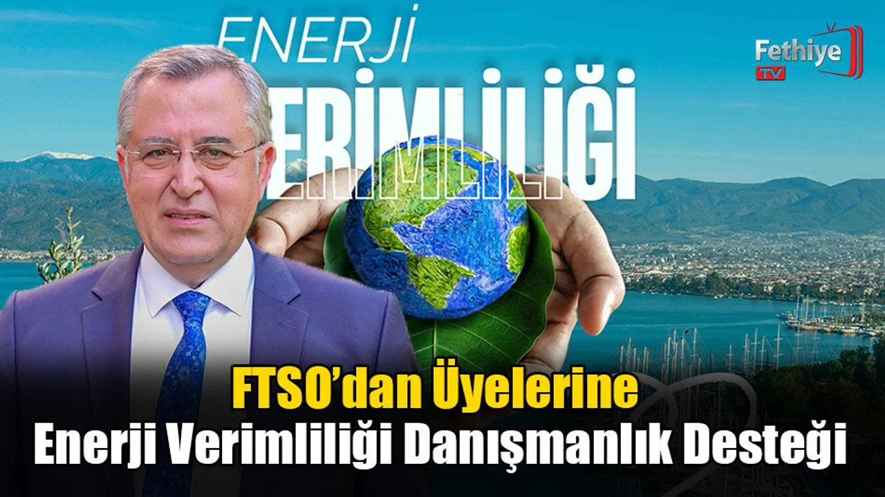 FTSO’dan Üyelerine Enerji Verimliliği Danışmanlık Desteği