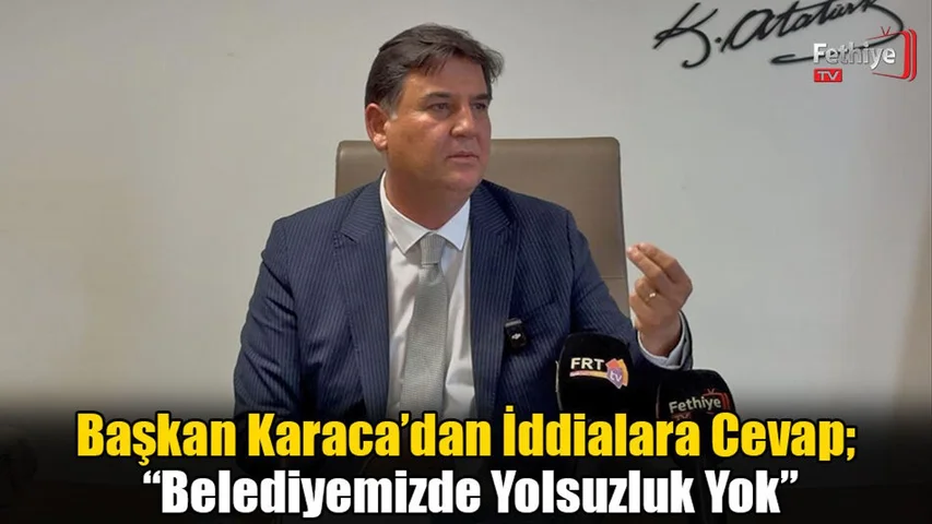 Başkan Karaca’dan İddialara Cevap; “Belediyemizde Yolsuzluk Yok”
