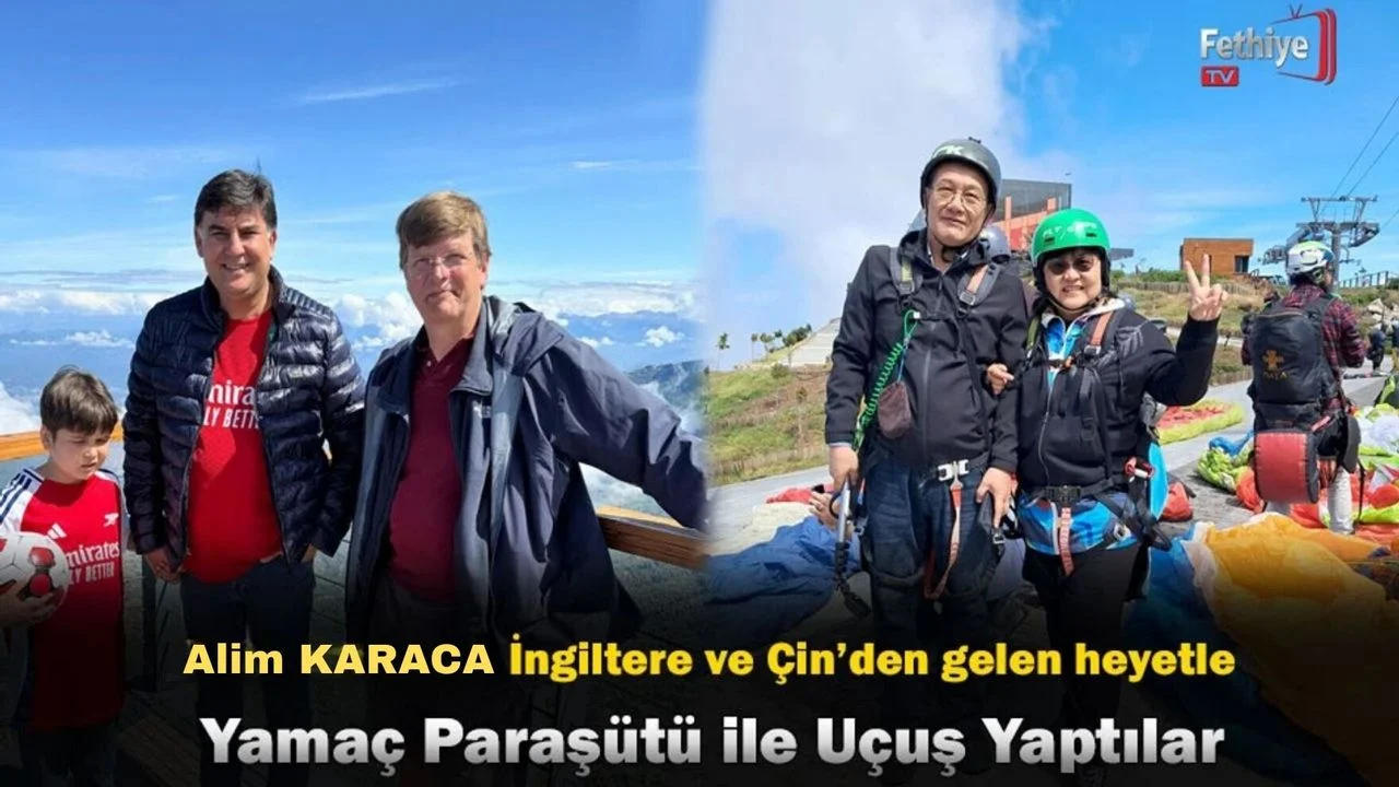 Başkan Karaca, İngiltere ve Çin’den Gelen Heyetle Yamaç Paraşütü ile uçtular