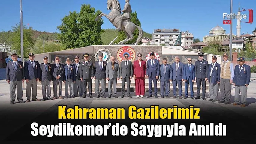 Seydikemer’de 19 Eylül Gaziler Günü Törenle Kutlandı