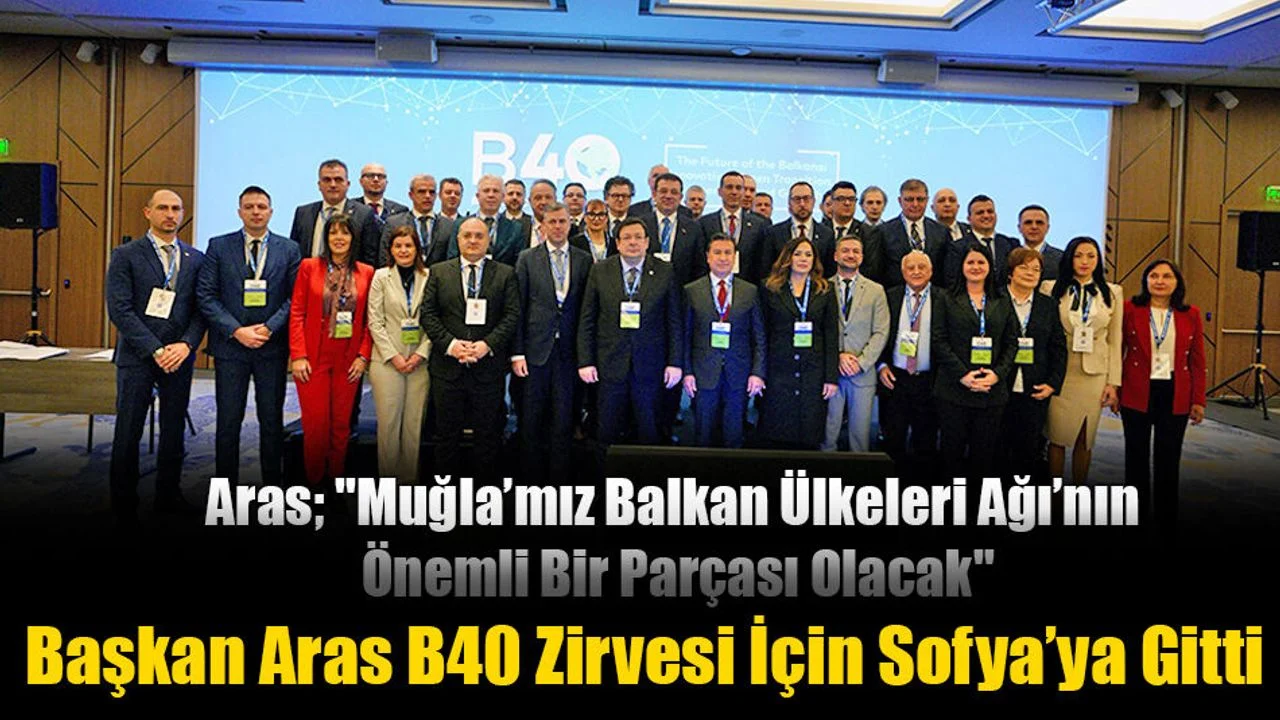 Başkan Aras B40 Zirvesi İçin Sofya’ya Gitti