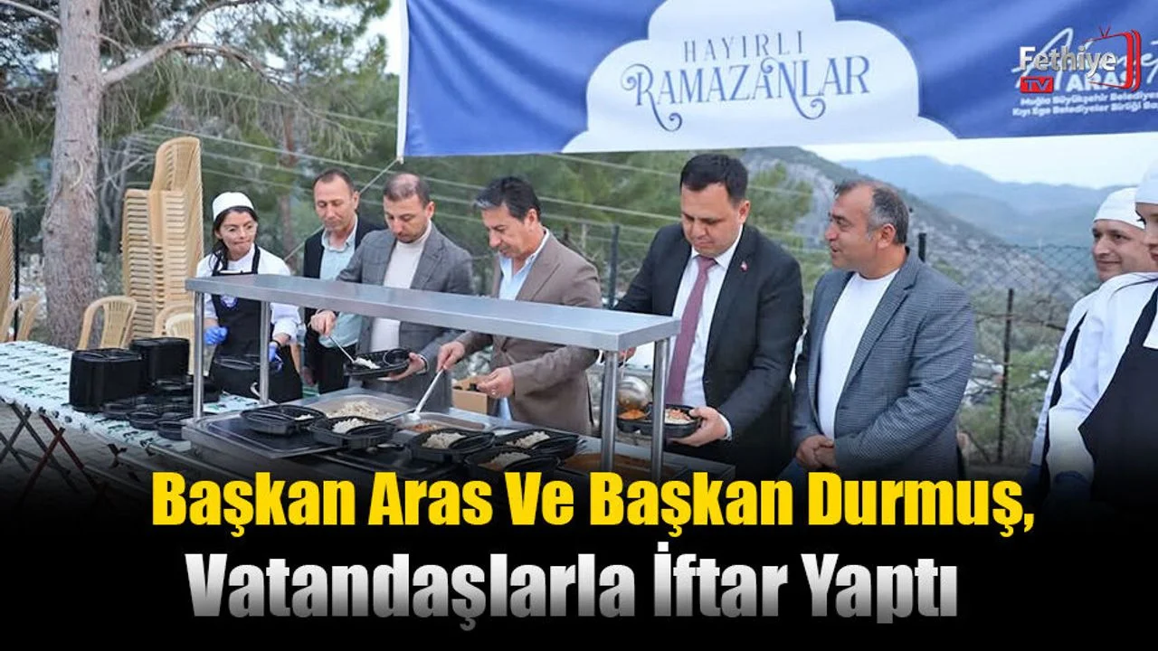 Başkan Aras Ve Başkan Durmuş, Vatandaşlarla İftar Yaptı