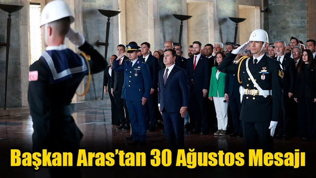 Başkan Aras’tan 30 Ağustos Mesajı