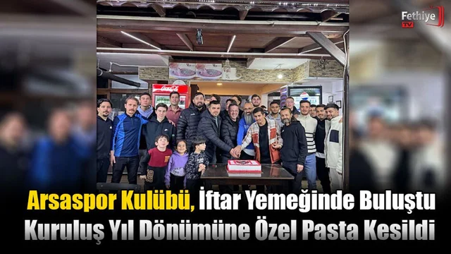 Arsaspor Kulübü, İftar Yemeğinde Buluştu