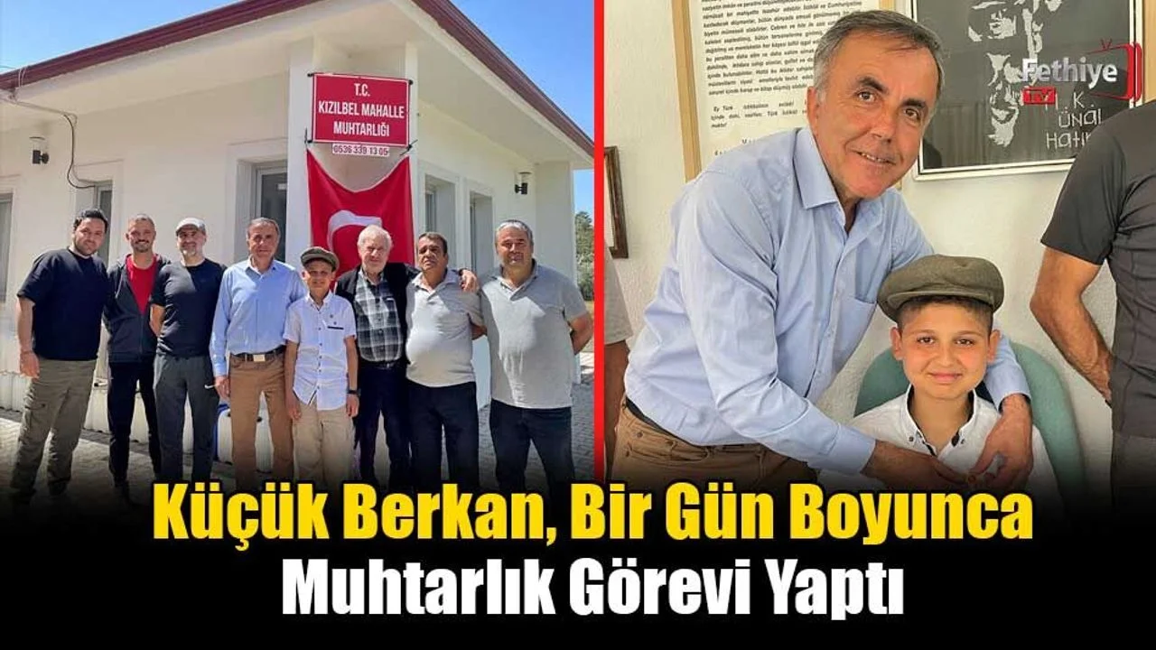 Küçük Berkan, Bir Gün Boyunca Muhtarlık Görevi Yaptı
