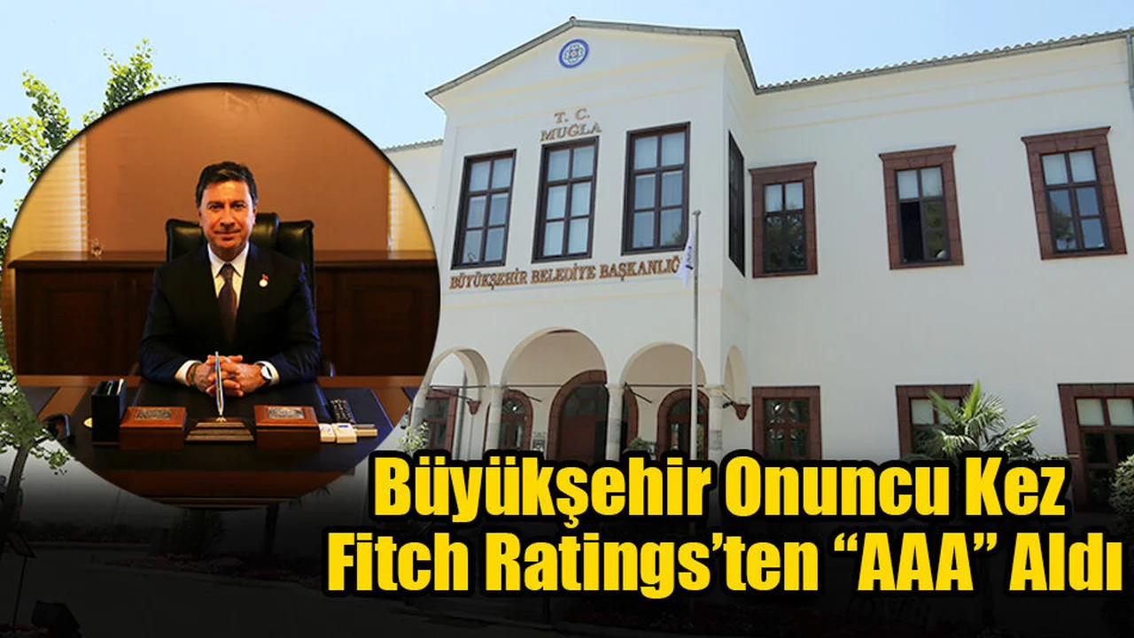Büyükşehir Onuncu Kez Fitch Ratings’ten “AAA” Aldı