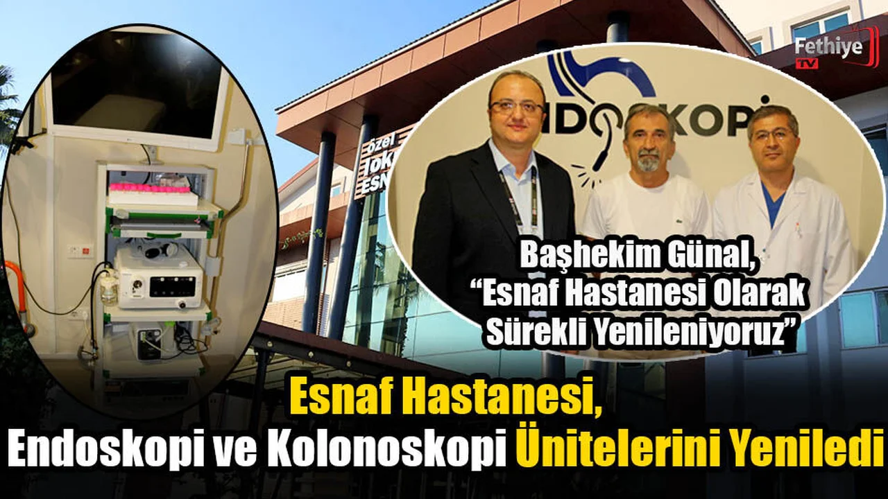 Esnaf Hastanesi, Endoskopi ve Kolonoskopi Ünitelerini Yeniledi