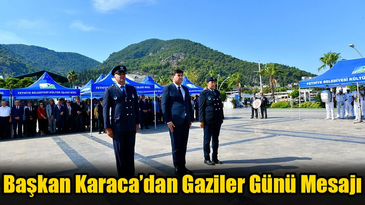 Başkan Karaca’dan Gaziler Günü Mesajı