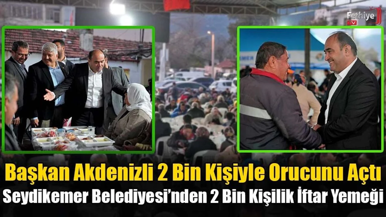 Başkan Akdenizli, 2 Bin Kişiyle Orucunu Açtı