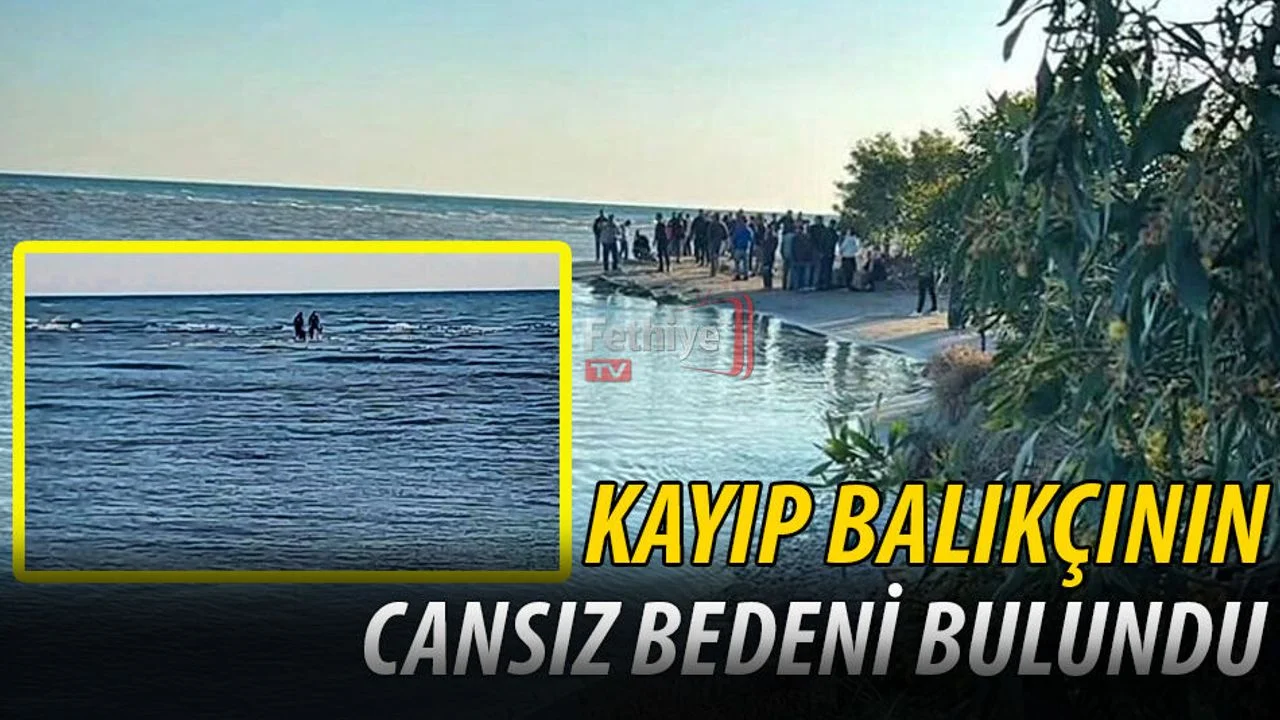Kayıp Balıkçının Cansız Bedeni Bulundu