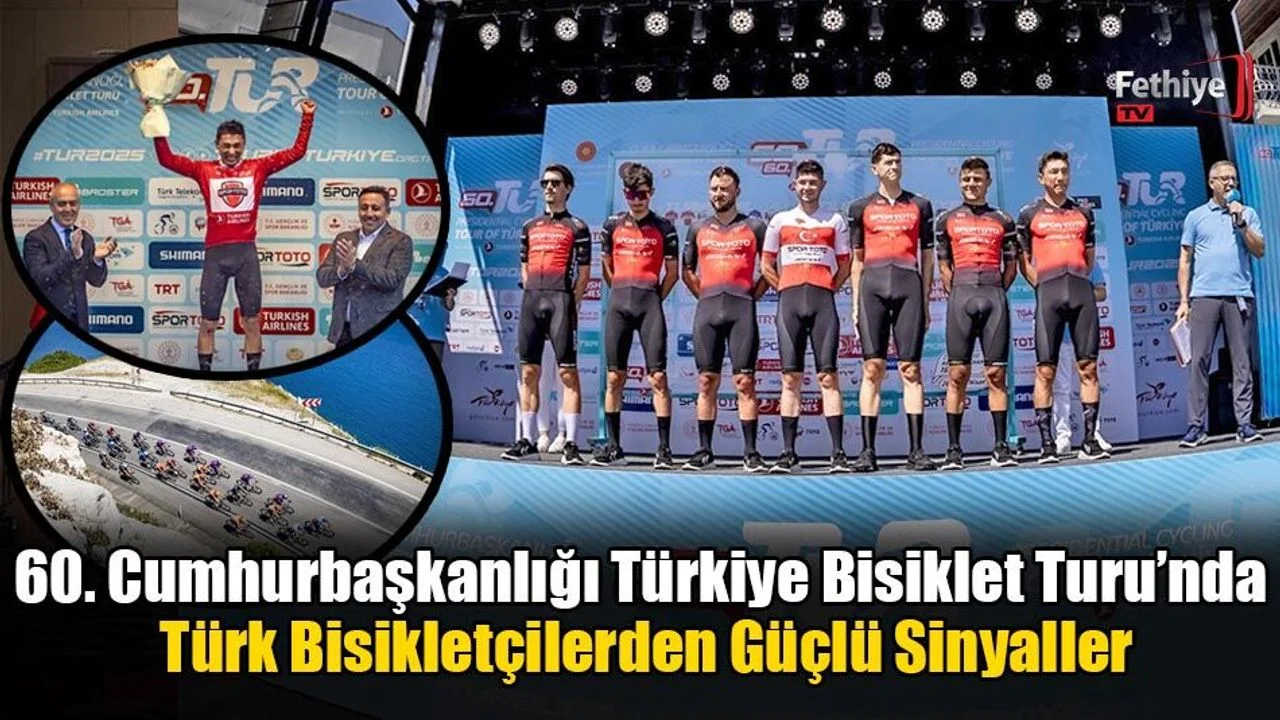 60. Cumhurbaşkanlığı Türkiye Bisiklet Turu’nda Türk Bisikletçilerden Güçlü Sinyaller
