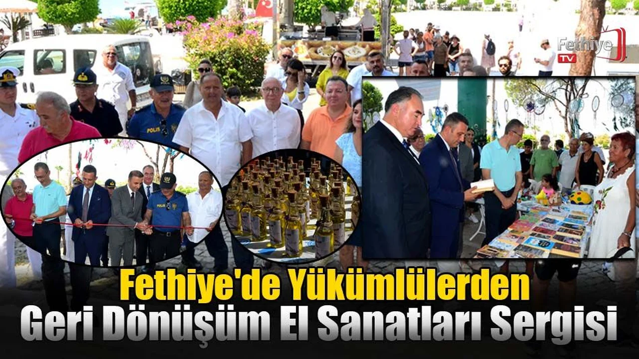 Fethiye'de Yükümlülerden Geri Dönüşüm El Sanatları Sergisi
