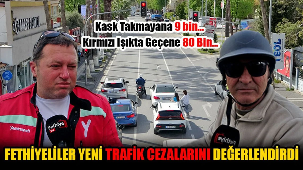 Fethiyeliler Yeni Trafik Cezalarını Değerlendirdi