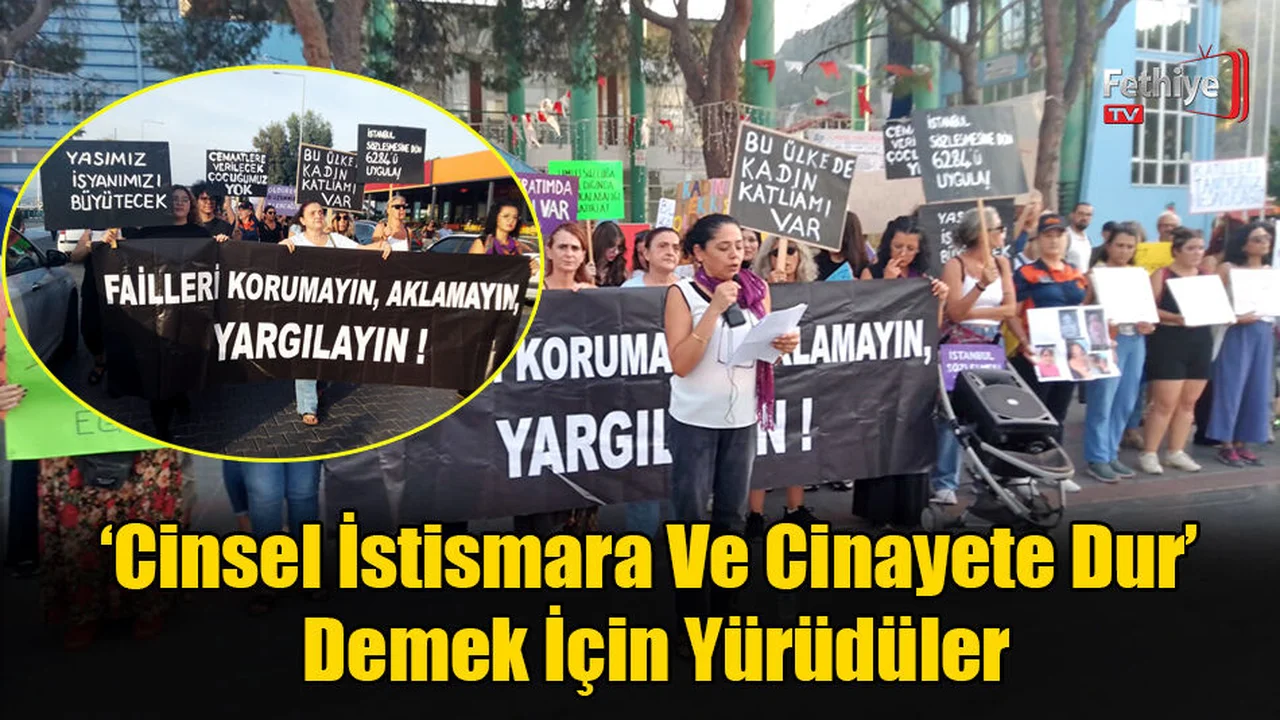 ‘Cinsel İstismar Ve Cinayete Dur’ Demek İçin Yürüdüler