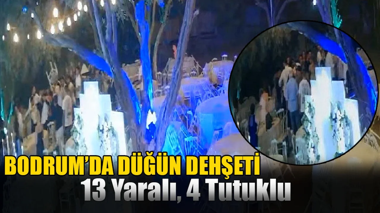 Bodrum’da Düğün Dehşeti: 13 Yaralı, 4 Tutuklu