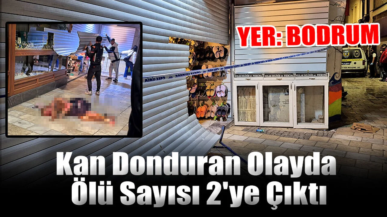Kan Donduran Olayda Ölü Sayısı 2'ye Çıktı