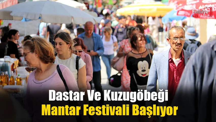 Dastar Ve Kuzugöbeği Mantar Festivali Başlıyor