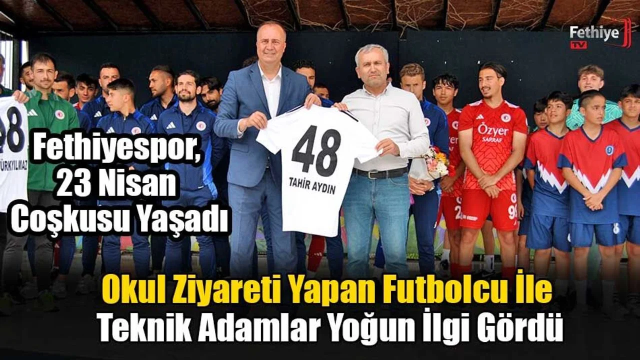 Fethiyespor, 23 Nisan Coşkusu Yaşadı