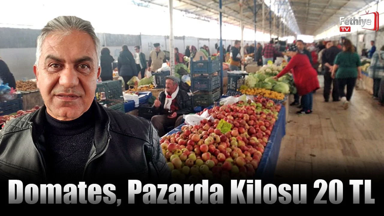 Domates, Pazarda Kilosu 20 TL