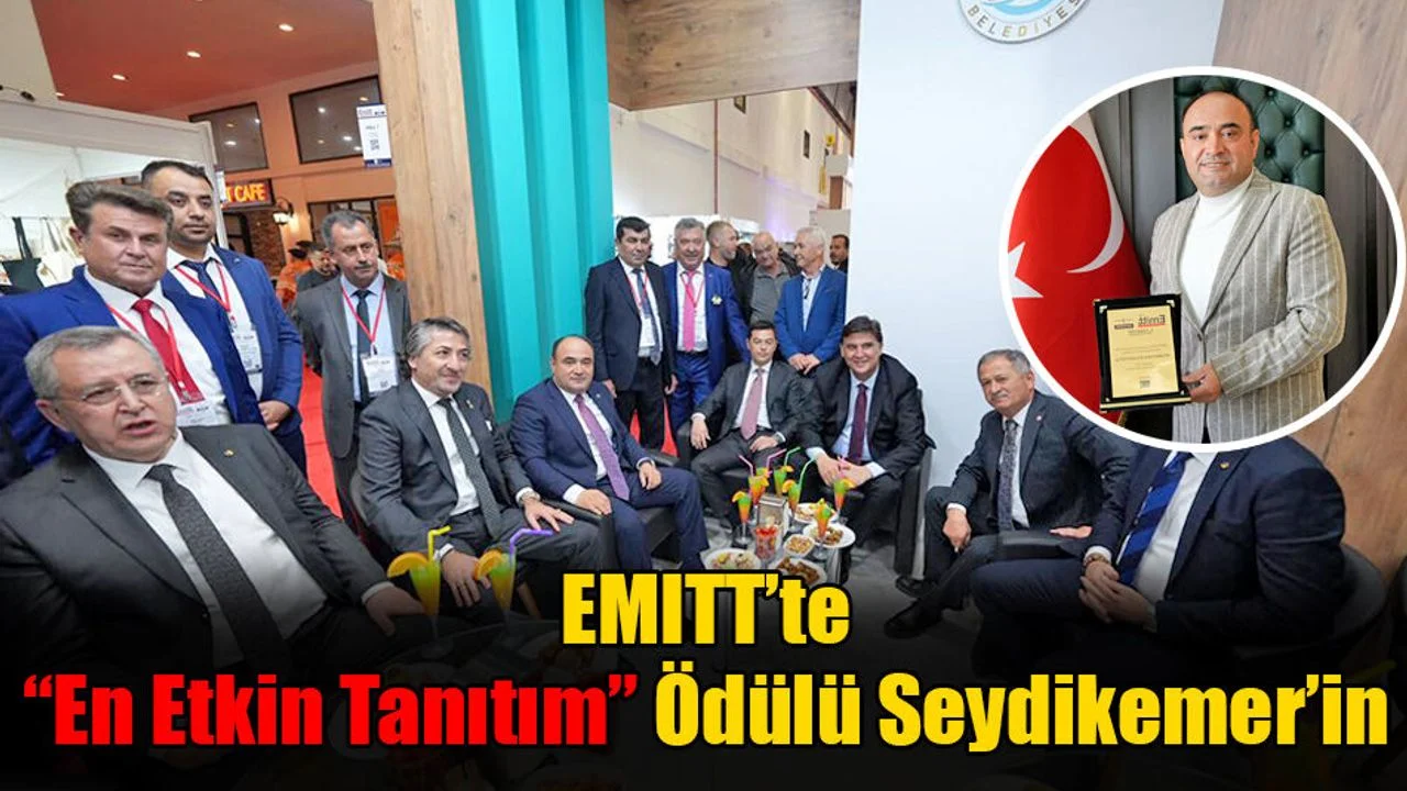 EMITT’te “En Etkin Tanıtım” Ödülü Seydikemer’in