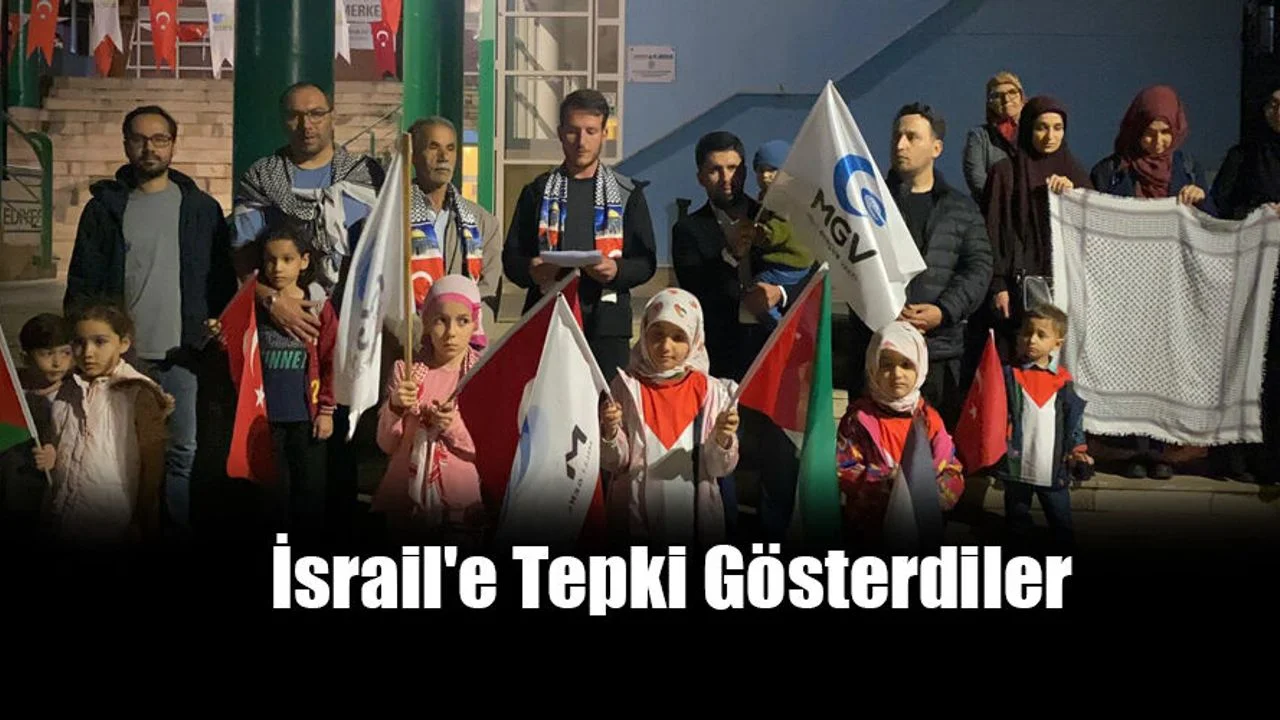 İsrail'e Tepki Gösterdiler
