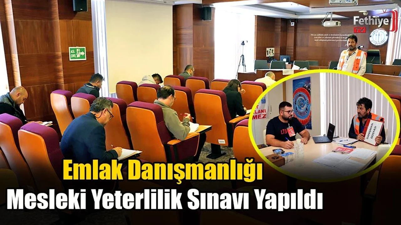 Emlak Danışmanlığı Mesleki Yeterlilik Sınavı Yapıldı