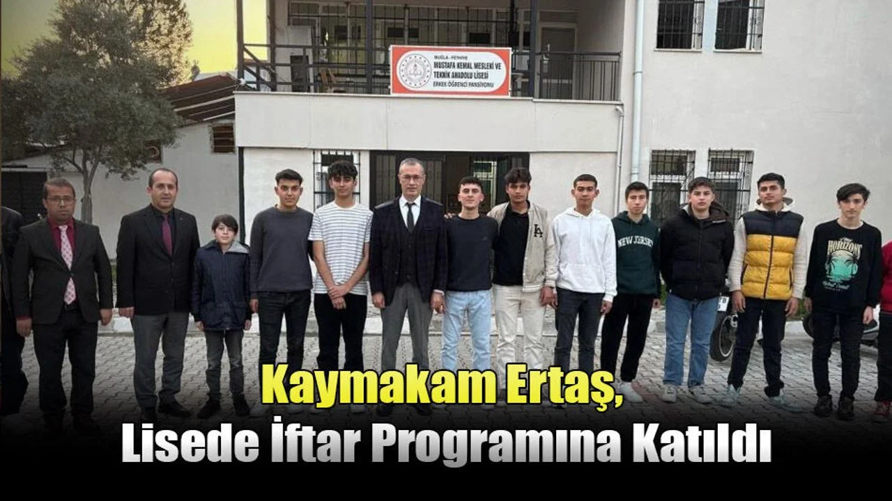 Kaymakam Ertaş, Lisede İftar Programına Katıldı