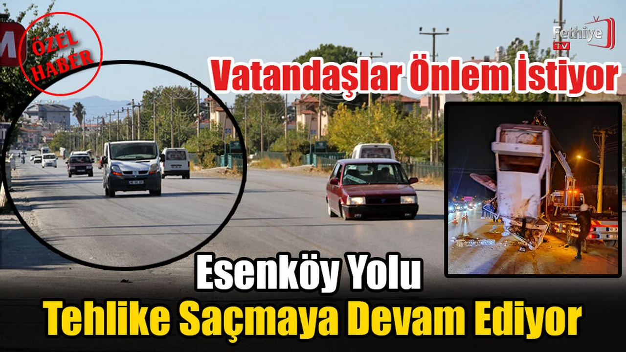 Esenköy Yolu Tehlike Saçmaya Devam Ediyor