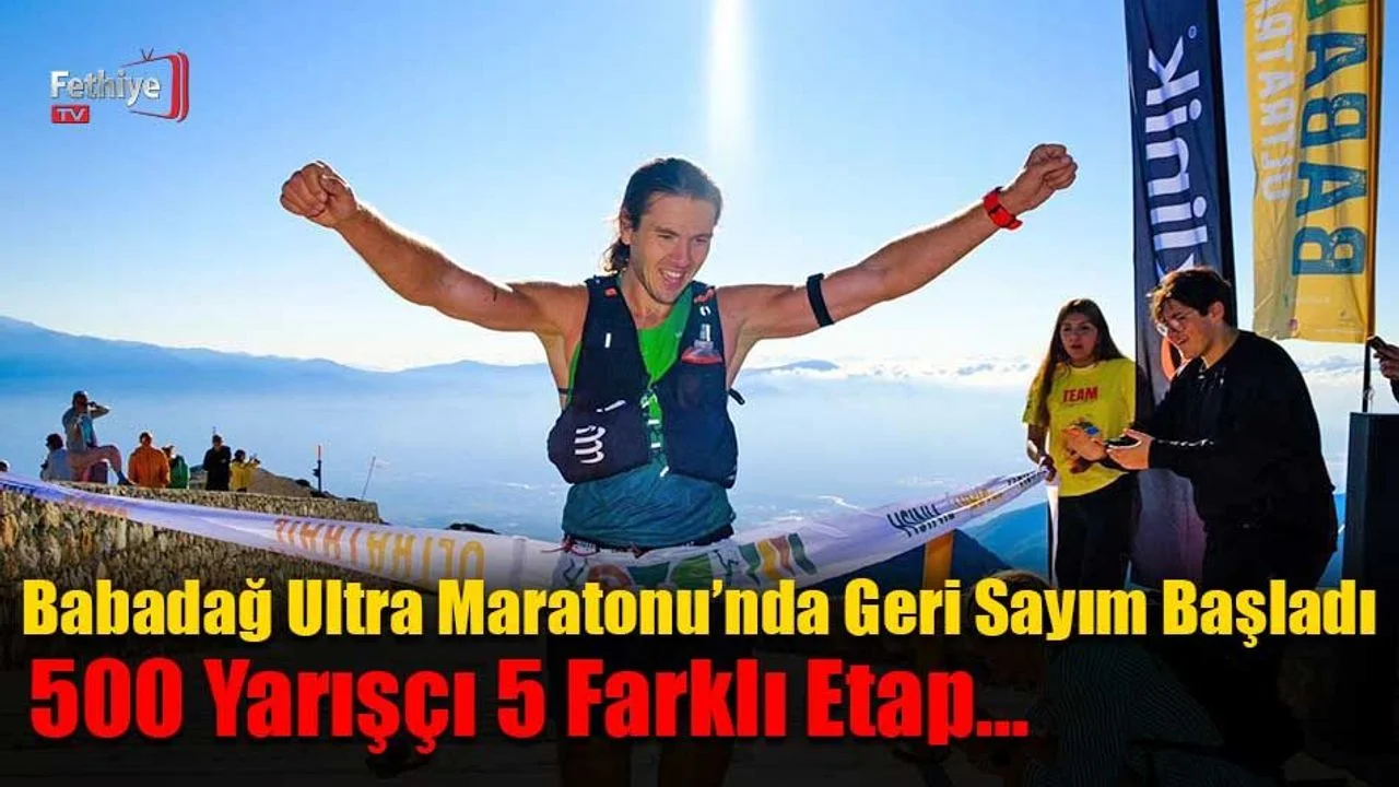 Babadağ Ultra Maratonu’nda Geri Sayım Başladı