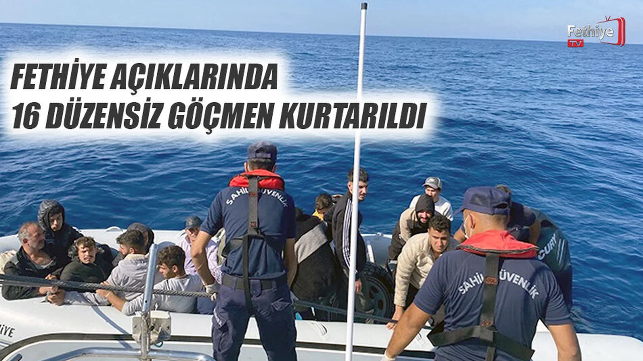 Fethiye Açıklarında 16 Düzensiz Göçmen Kurtarıldı
